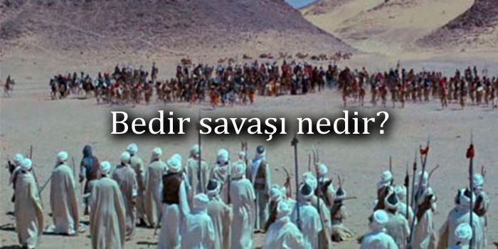 Bedir Savaşı nedir kısa?