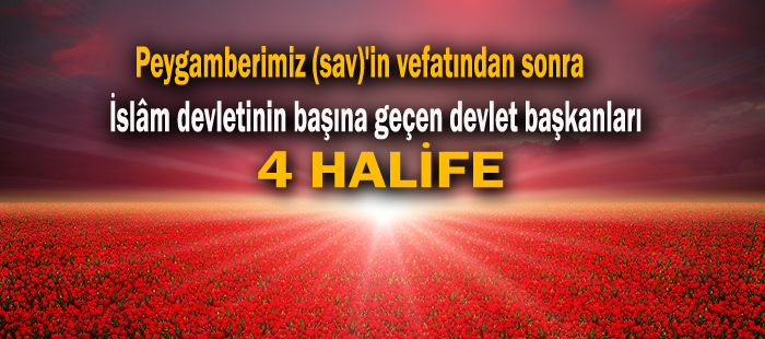 Halife nedir 4 Halife kimlerdir